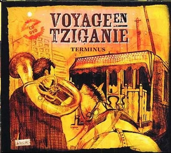 Voyage En Tziganie (Terminus)