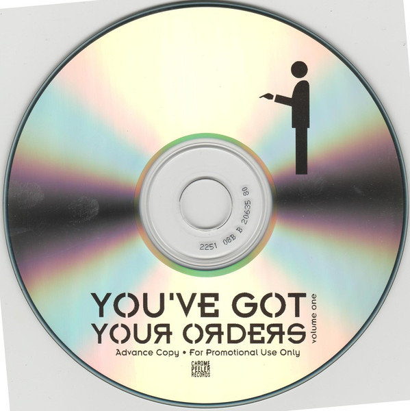 You've Got Your Orders - Volume One