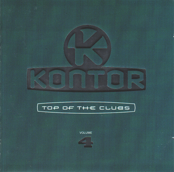 Kontor - Top Of The Clubs Volume 4