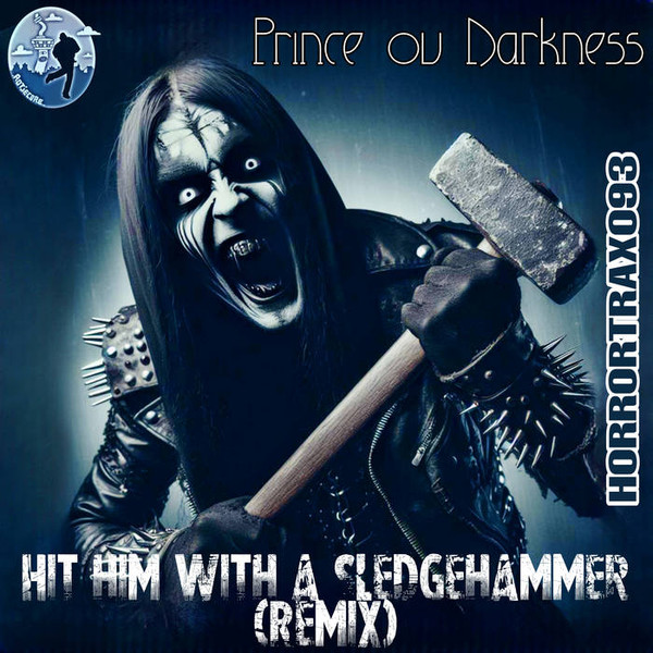 Hit Him With A Sledgehammer (Remix)