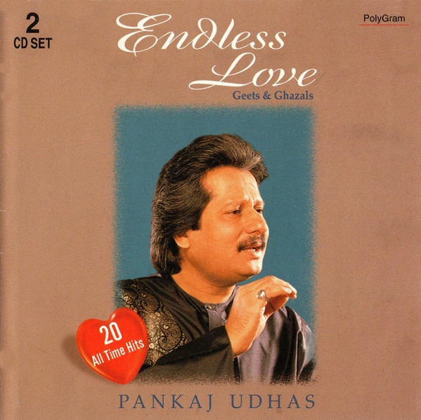 Endless Love (Geets & Ghazals) Vol. I & II