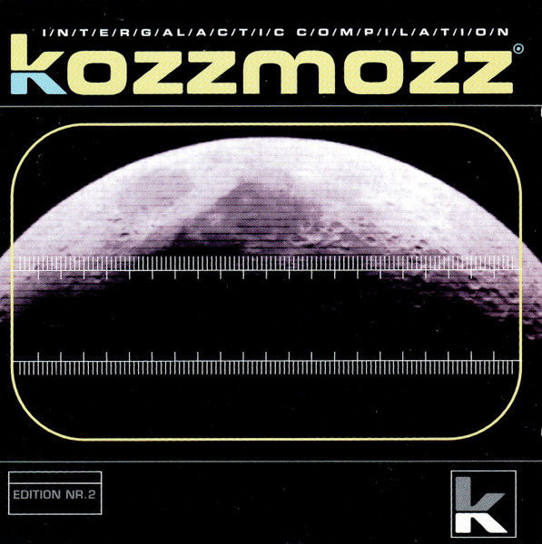 Kozzmozz 2 - Intergalactic Compilation