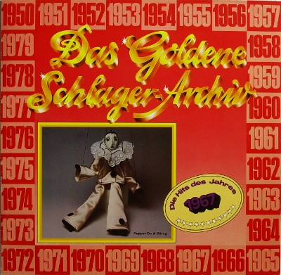 Das Goldene Schlager-Archiv - Die Hits Des Jahres 1967