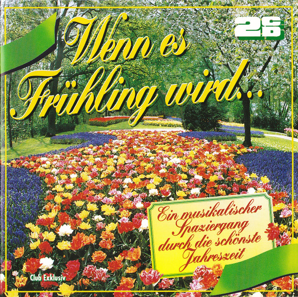 Wenn Es Frühling Wird...