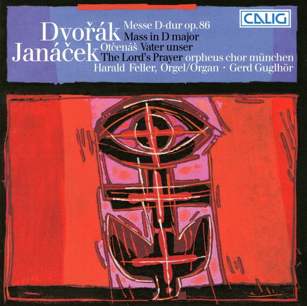 Messe D-Dur Op. 86 = Mass In D Major / Otčenáš = Vater Unser = The Lord's Prayer