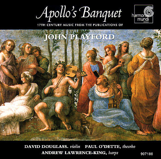 Apollo's Banquet. 17th Century Music From The Publications Of John Playford