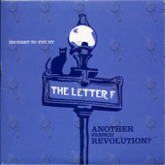 Brought To You By The Letter F Another French Revolution?