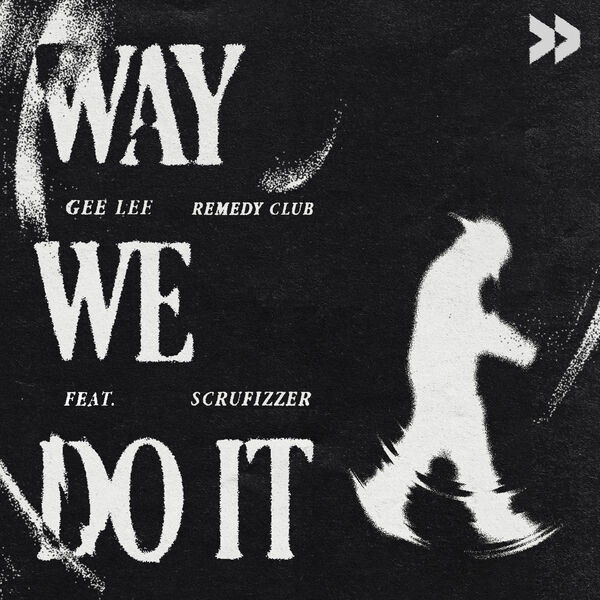 Way We Do It