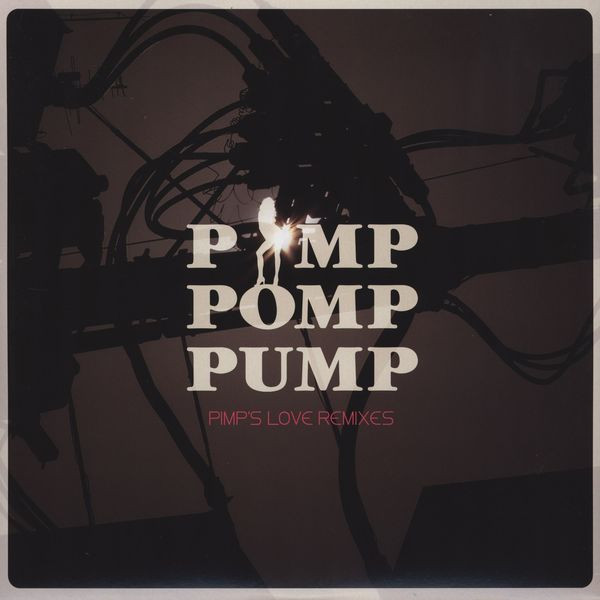Pimp's Love Remixes