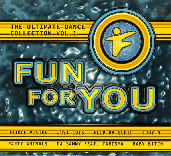 Fun For You - The Ultimate Dance Collection Vol. 1