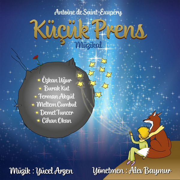 Antoine de Saint-Exupéry Küçük Prens Müzikal