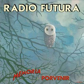 Memoria Del Porvenir. Antología De Radio Futura