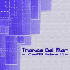 Trance Del Mar: Cafe Ibiza 6