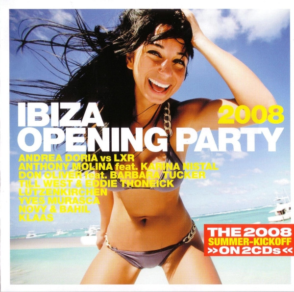Ibiza Opening Party 2008 - The 2008 Summer-Kickoff