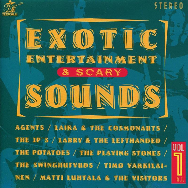 Exotic Entertainment & Scary Sounds Vol. 1