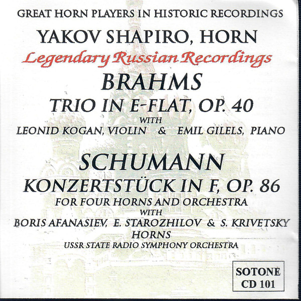 Trio In E Flat, Op. 40 / Konzertstück In F, Op. 86 For Four Horns And Orchestra