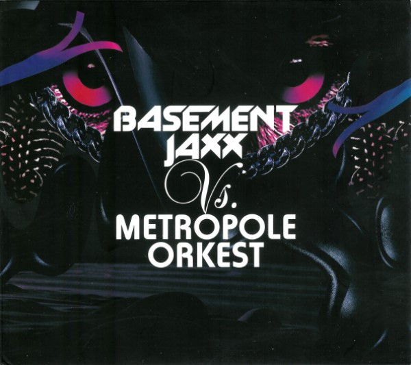 Basement Jaxx Vs. Metropole Orkest