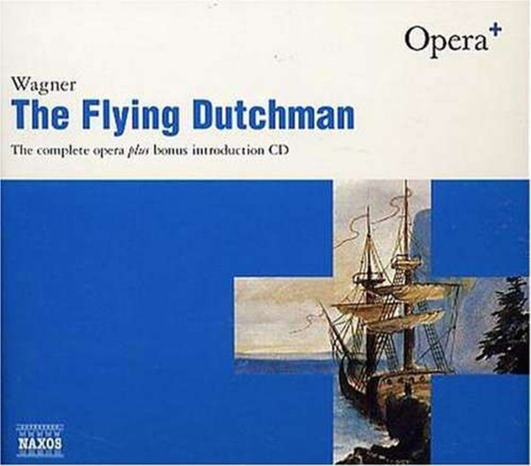 The Flying Dutchman (The Complete Opera Plus Bonus Introduction CD)
