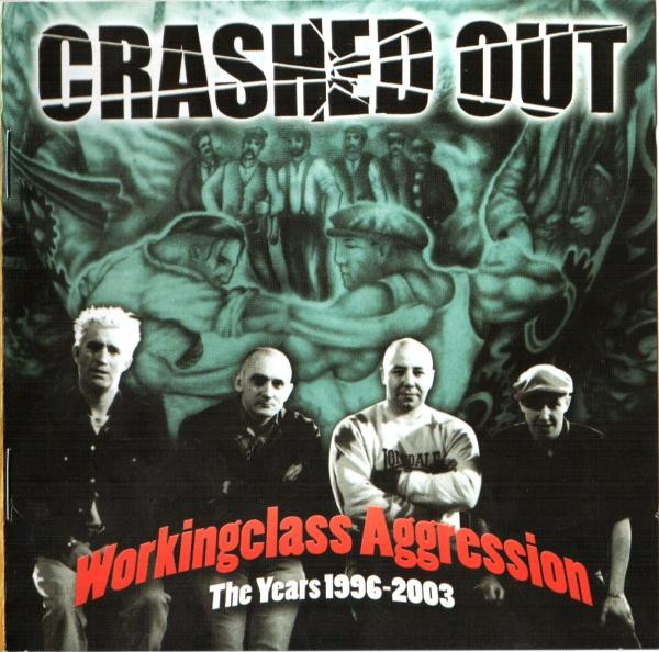 Workingclass Aggression The Years 1996-2003