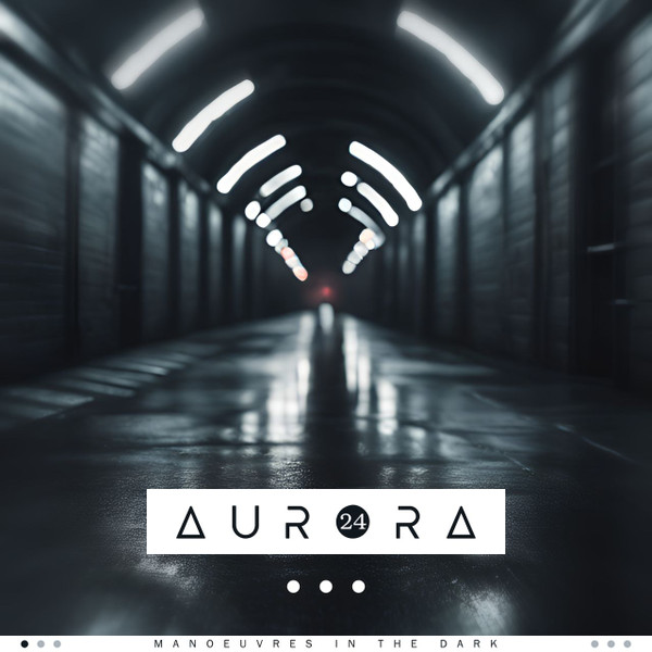 Aurora 2024: Manoeuvres In The Dark