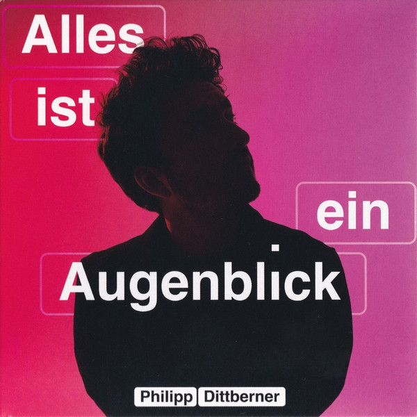 Alles Ist Ein Augenblick