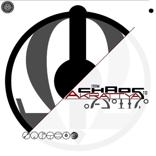From Chaos to Akrattya