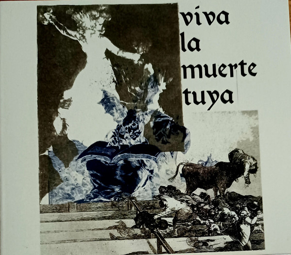 Viva La Muerte Tuya