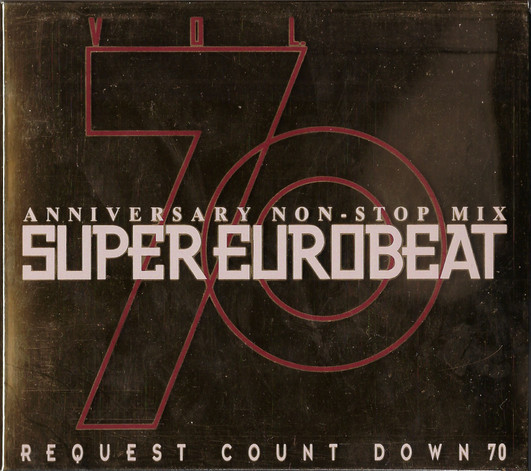 Super Eurobeat Vol. 70 - Anniversary Non-Stop Mix Request Count Down 70