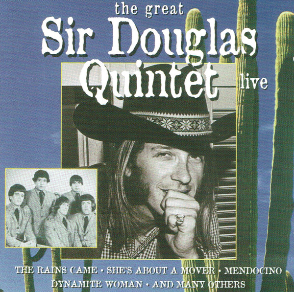 The Great Sir Douglas Quintet Live