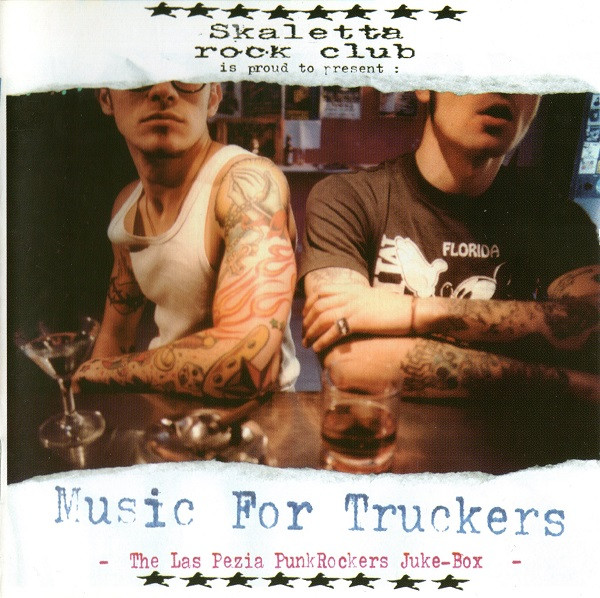 Music For Truckers - The Las Pezia PunkRockers Juke-Box