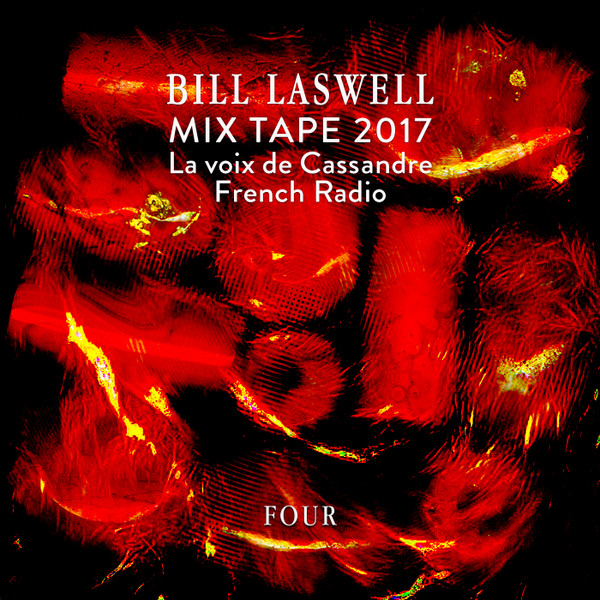 Bill Laswell Mixtape 4