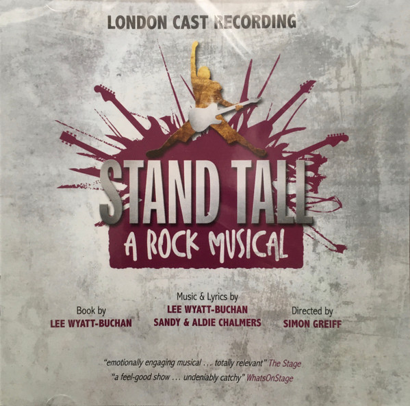 Stand Tall - A Rock Musical - London Cast Recording
