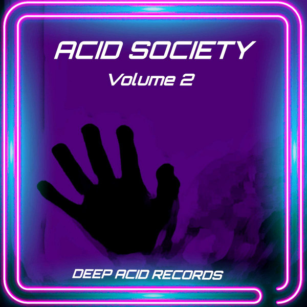 Acid Society Volume 2