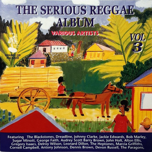 The Serious Reggae Album Vol 3