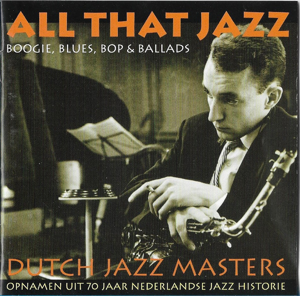 All That Jazz (Boogie, Blues, Bop & Ballads)