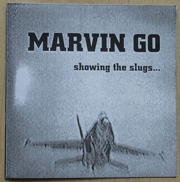 Showing The Slugs...