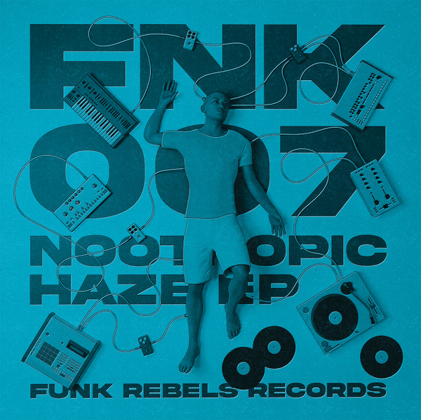 Nootropic Haze Ep - FNK007