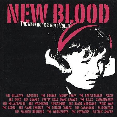 New Blood - The New Rock N Roll Vol. 3