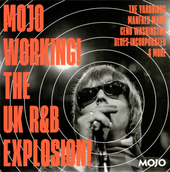 Mojo Working! The UK R&B Explosion!
