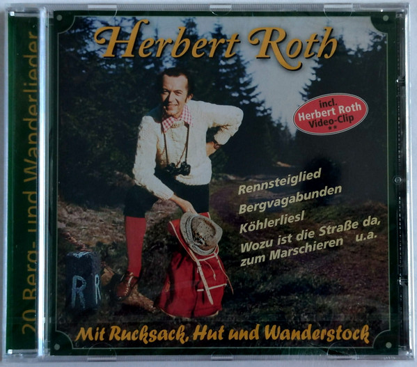 Mit Rucksack, Hut Und Wanderstock - Die Schönsten Berg- Und Wanderlieder