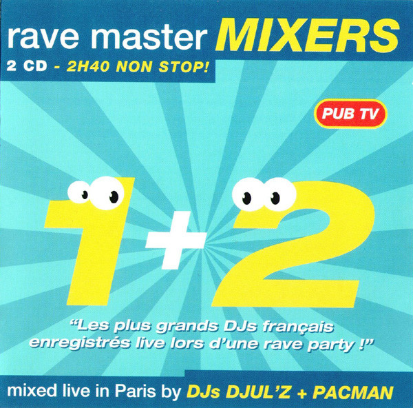 Rave Master Mixers - 1 + 2