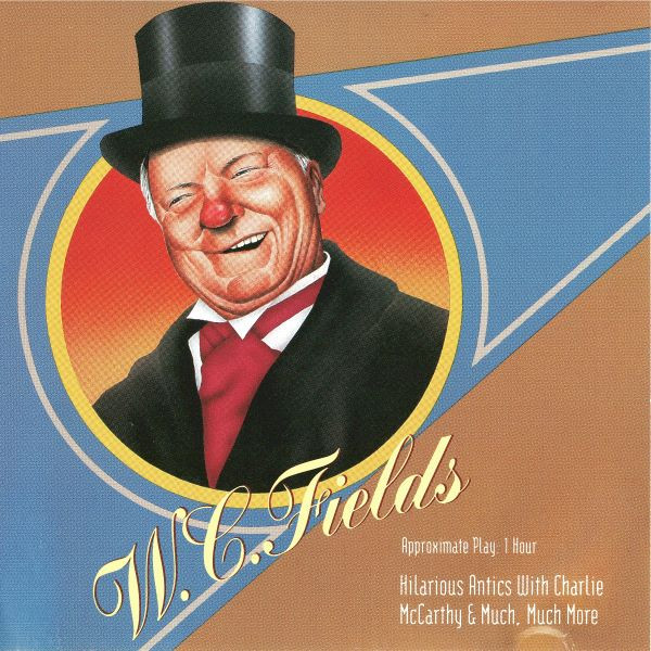The Best Of W.C. Fields