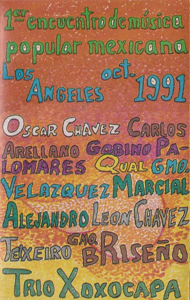 1er Encuentro de Música Popular Mexicana. Los Ángeles Oct. 1991