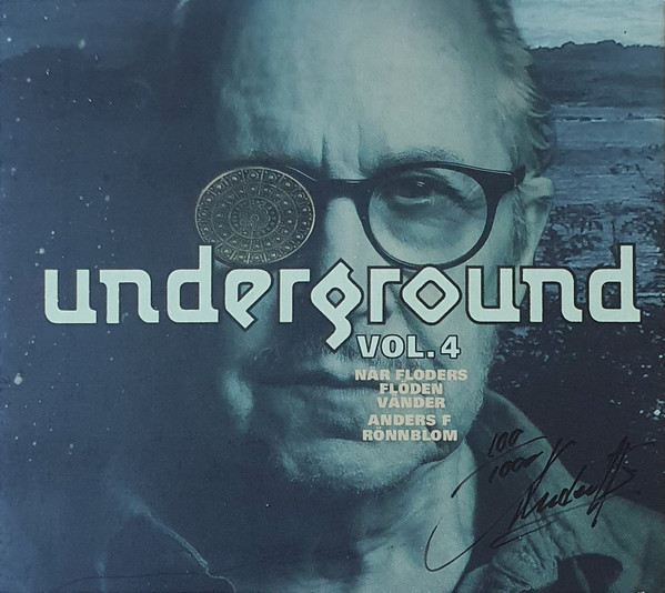 Underground Vol. 4 (När Floders Flöden Vänder)