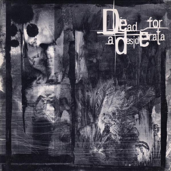 Dead For A Desiderata