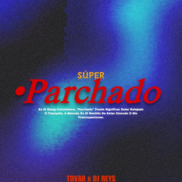 SUPER PARCHADO