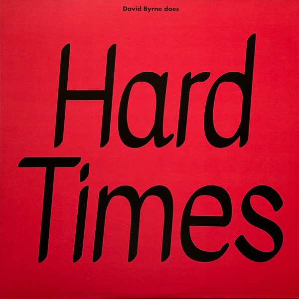 Hard Times / Burning Down The House