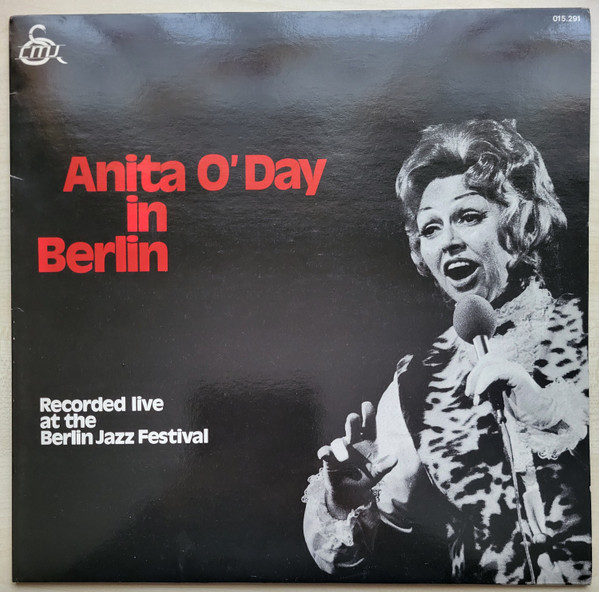 Anita O'Day In Berlin, Recorded Live At The Berlin Jazz Festival