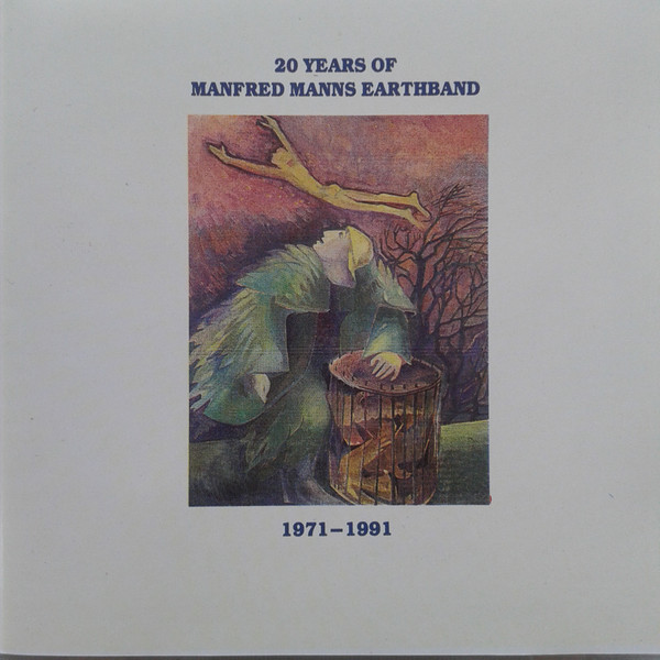 20 Years Of Manfred Manns Earthband 1971-1991