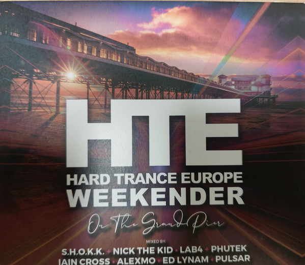 Hard Trance Europe Weekender Vol5